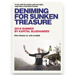Kapital Lookbook - DENIMING FOR SUNKEN TREASURE (Summer 2010)